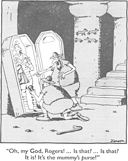 Far Side: the Mummy's Purse